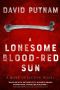 [Dave Beckett 02] • A Lonesome Blood-Red Sun